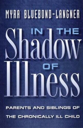 In the Shadow of Illness