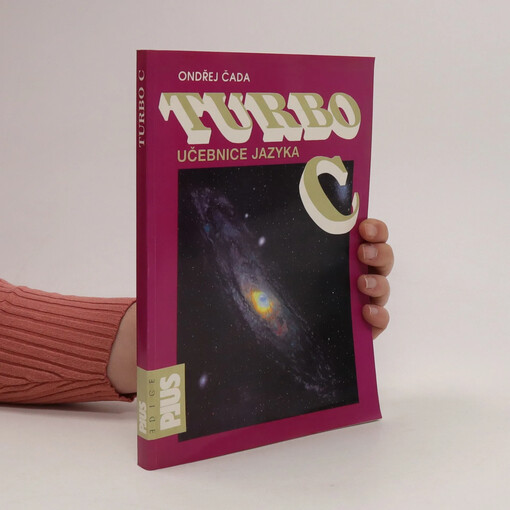 Turbo C : učebnice jazyka / Ondřej Čada