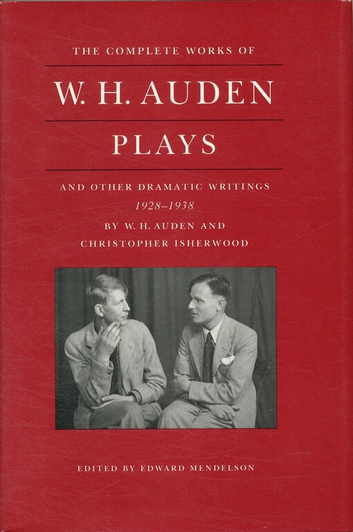 Plays, and other dramatic writings, 1928-1938