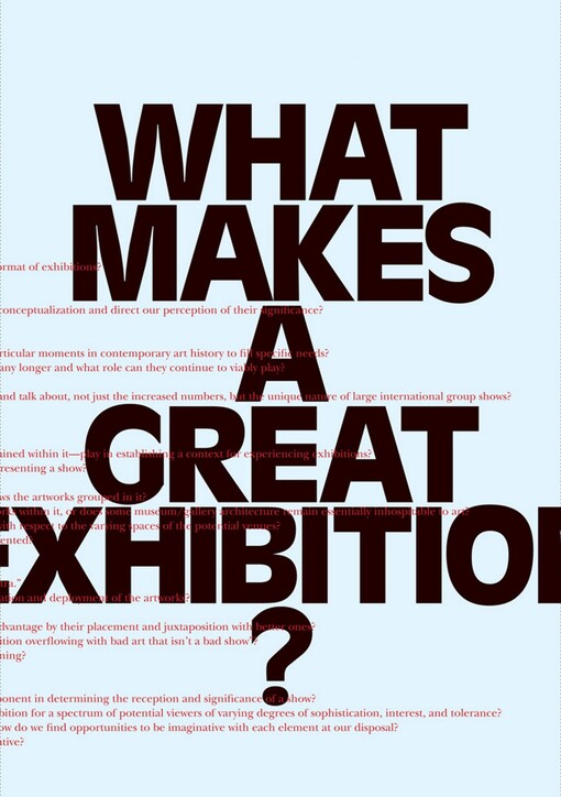 What makes a great exhibition?