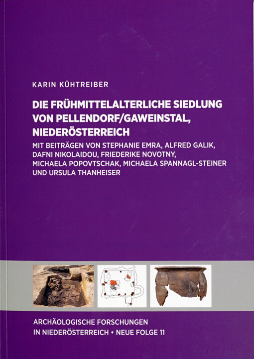 Die frühmittelalterliche Siedlung von Pellendorf/Gaweinstal, Niederösterreich