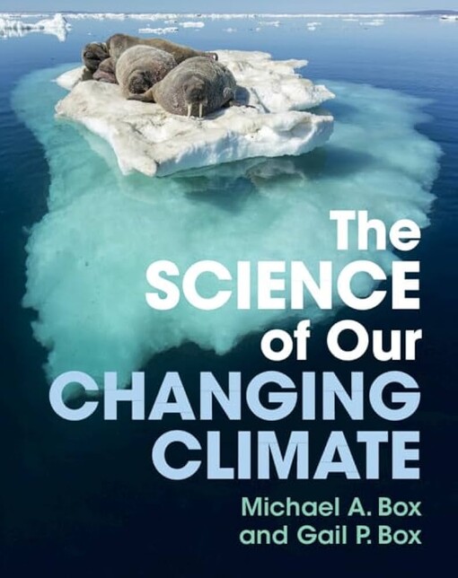 The science of our changing climate