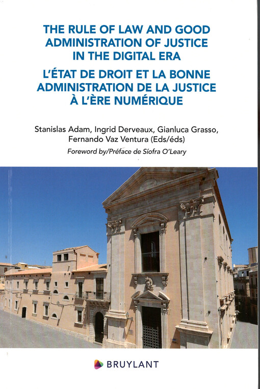 The rule of law and good administration of justice in the digital era