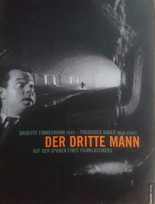Der dritte Mann :auf den Spuren eines Filmklassikers