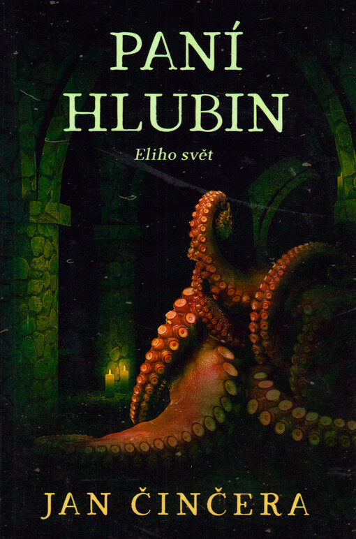 Eliho svět. Paní hlubin