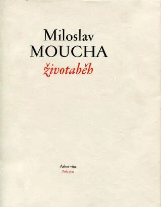 Miloslav Moucha :životaběh