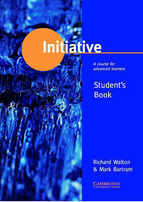 Initiative :a course for advanced learners.[Advanced/B2-C],Student's book