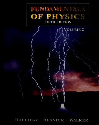 Fundamentals of physics.Vol. 2