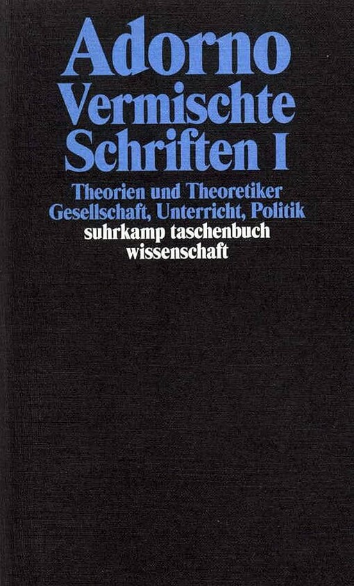 Gesammelte Schriften, Bd. 20.1. Vermischte Schriften. 1, Theorien und Theoretiker Gesellschaft, Unterricht, Politik