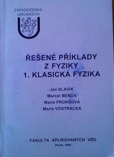 Řešené příklady z fyziky.1.,Klasická fyzika