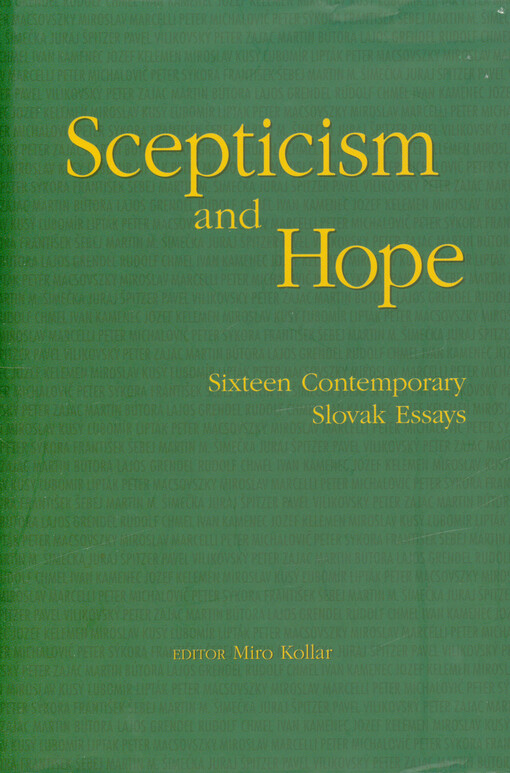 Scepticism and hope : sixteen contemporary Slovak essays