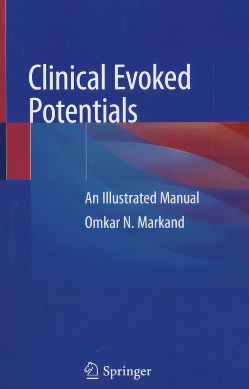Clinical evoked potentials : an illustrated manual