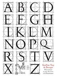 Geoffroy Tory de Bourges : humanisme et arts du livre à la Renaissance