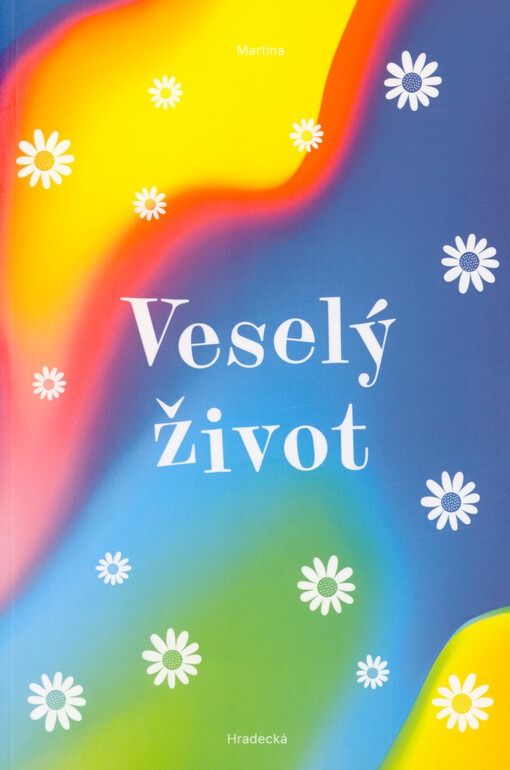 Veselý život