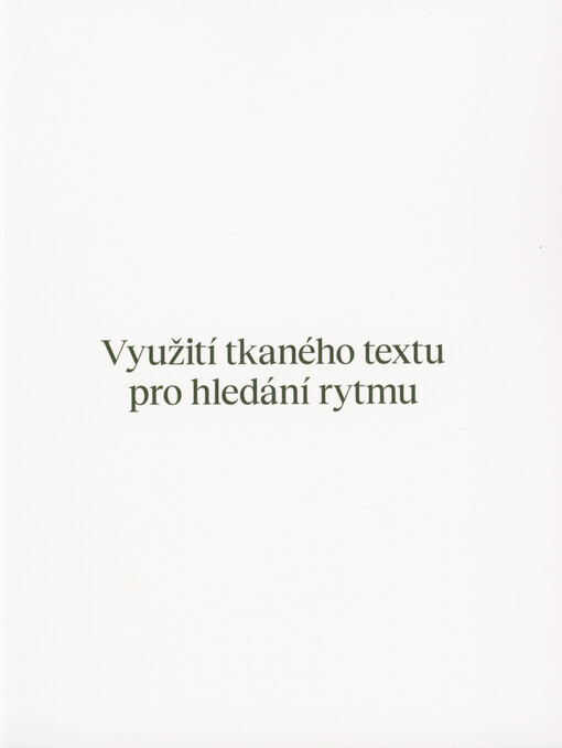 Využití tkaného textu pro hledání rytmu