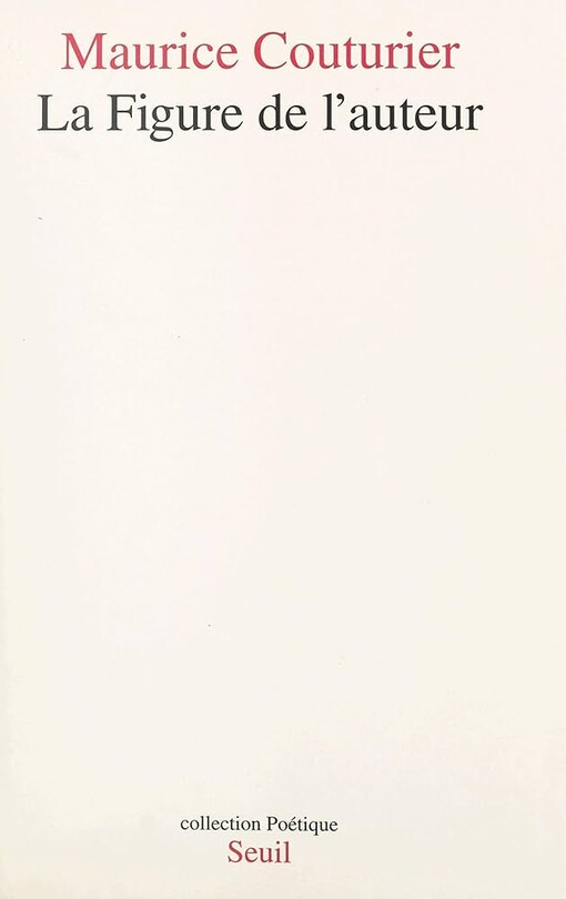 La figure de l'auteur (Collection Poetique) (French Edition)