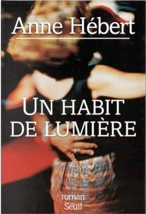 Un Habit De Lumiere (French Edition)