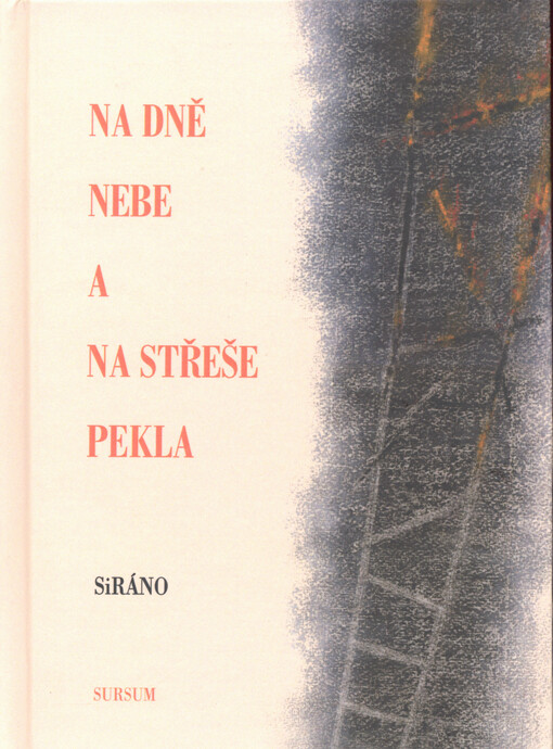 Na dně nebe a na střeše pekla