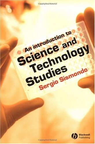An Introduction to Science and Technology Studies