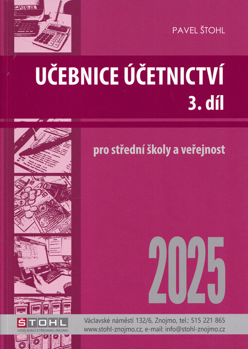 Učebnice účetnictví 2025 : pro střední školy a veřejnost. 3. díl