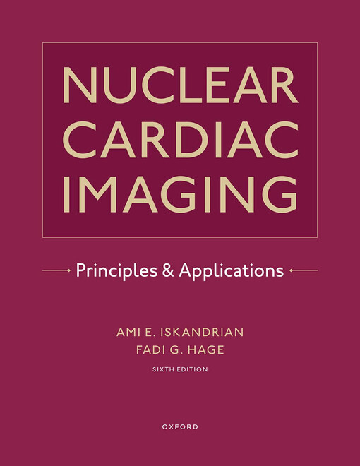 Nuclear cardiac imaging : principles and applications