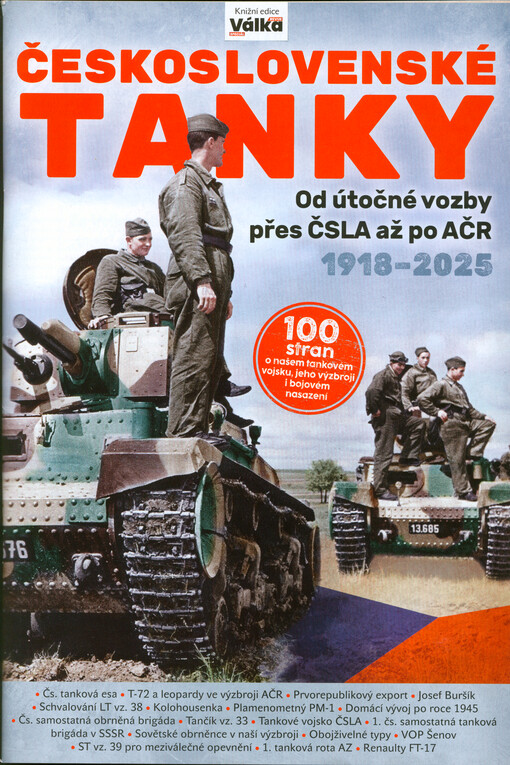 Československé tanky : od útočné vozby přes ČSLA až po AČR 1918-2025