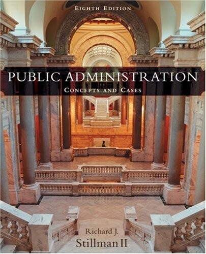 Public Administration: Concepts and Cases
