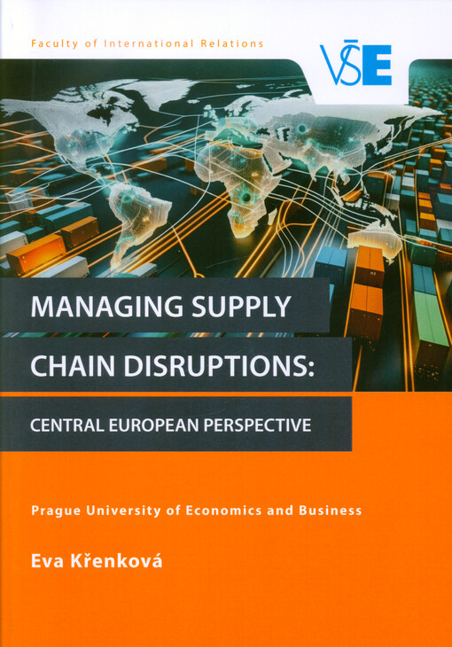 Managing supply chain disruptions : Central European perspective