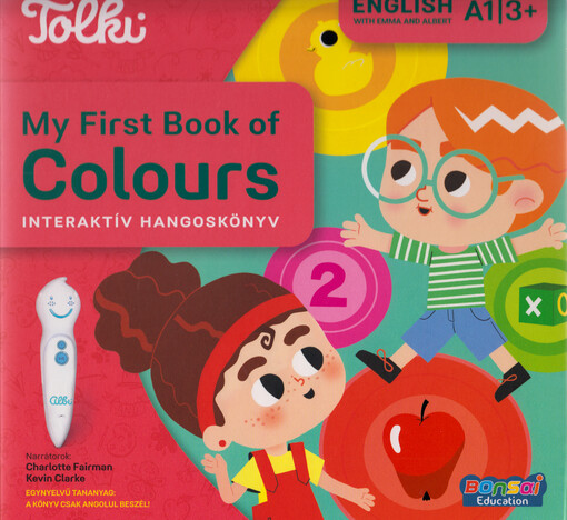My first book of colours : interaktív hangoskönyv :