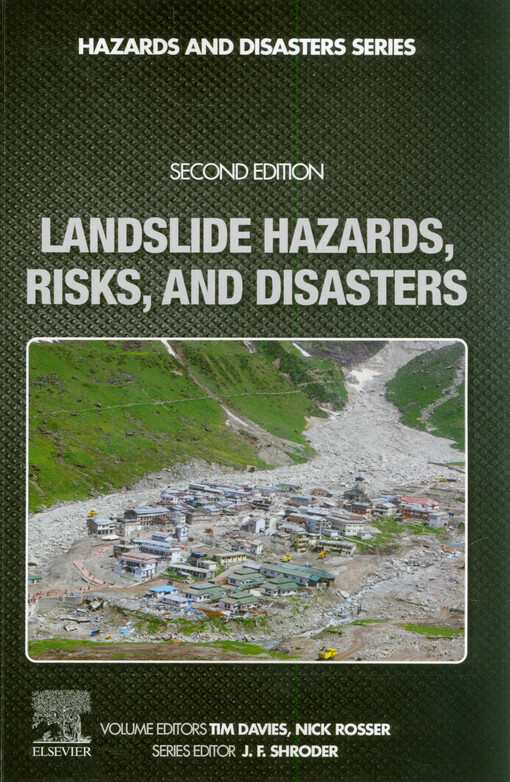 Landslide hazards, risks, and disasters