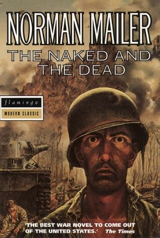 Naked and the Dead (Flamingo Modern Classics)