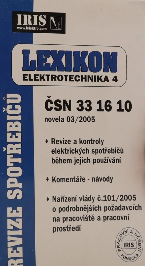 Lexikon elektrotechnika 4.Revize spotřebičů : ČSN 331610, novela 03/2005