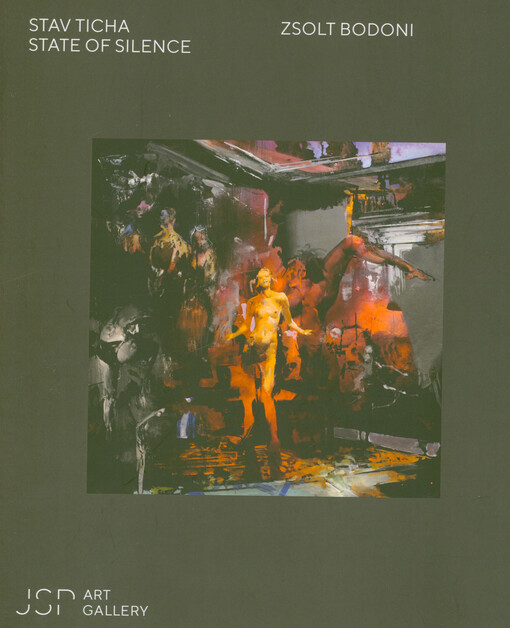 Zsolt Bodoni : stav ticha = state of silence