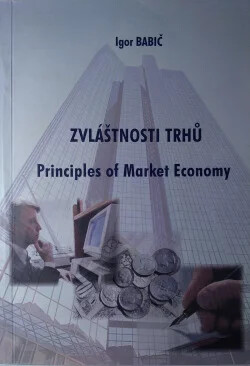 Zvláštnosti trhů / Igor Babič