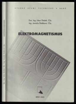 Elektromagnetismus / Libor Dědek, Jarmila Dědková