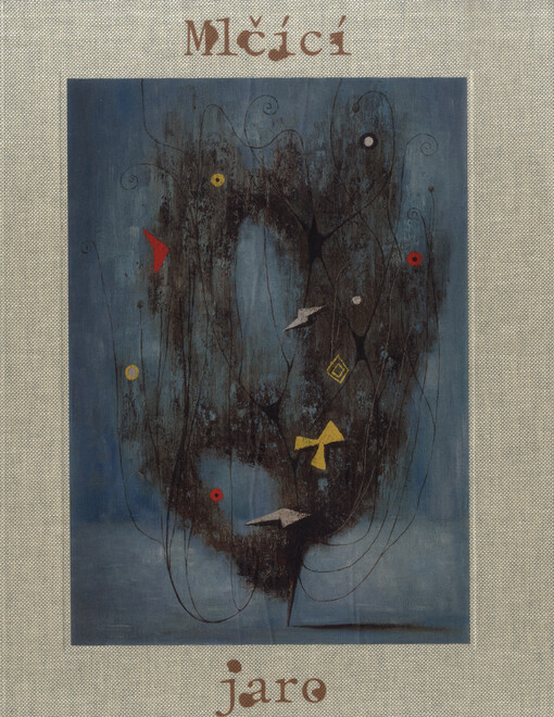 Mlčící jaro : umění a příroda 1930-1970