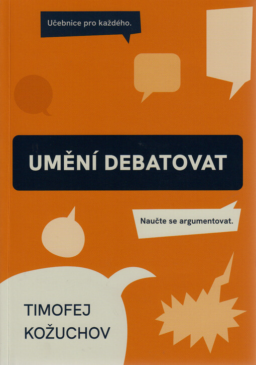 Umění debatovat : naučte se argumentovat