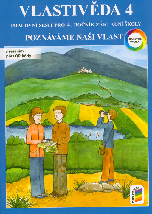 Vlastivěda 4 : poznáváme naši vlast : pro 4. ročník základní školy