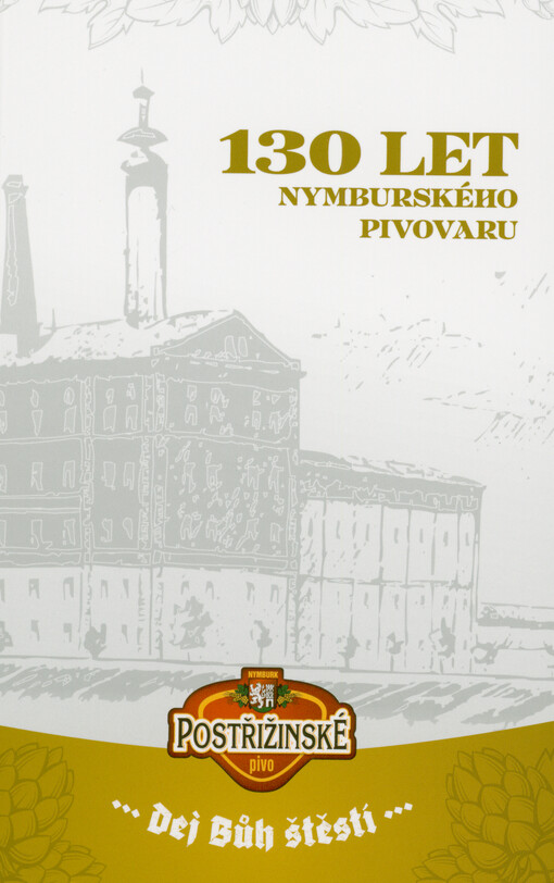 Sto třicet let nymburského pivovaru