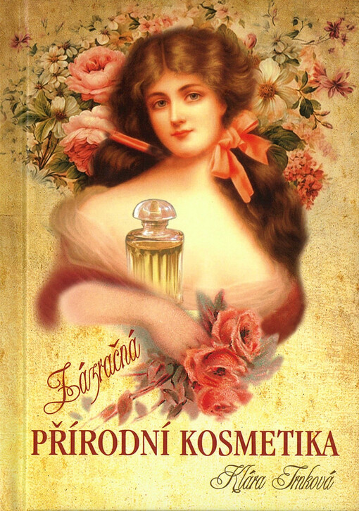 Zázračná přírodní kosmetika