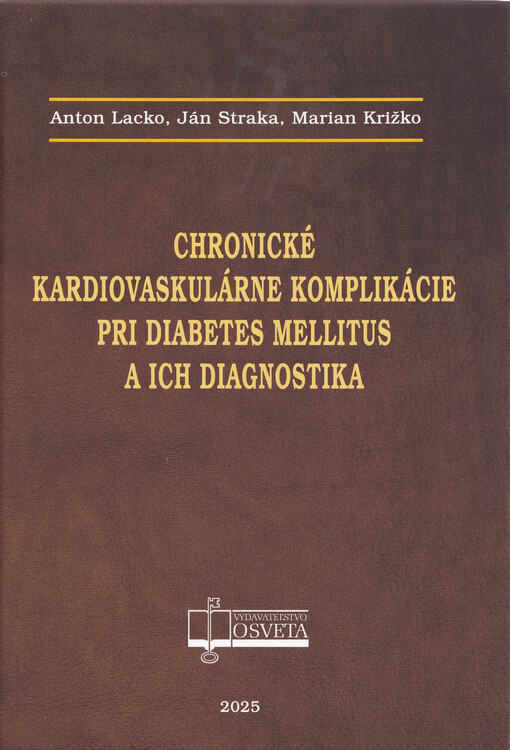 Chronické kardiovaskulárne komplikácie pri diabetes mellitus a ich diagnostika
