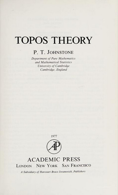 Topos theory / P. T. Johnstone