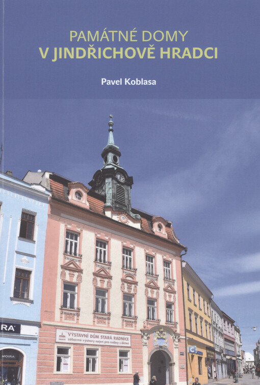 Památné domy v Jindřichově Hradci