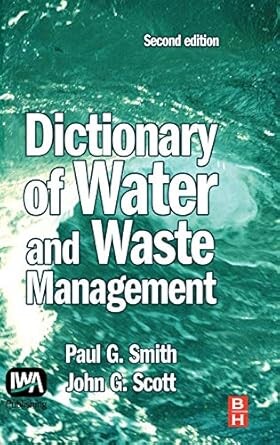 Dictionary of water and waste management / Paul G. Smith and John S. Scott