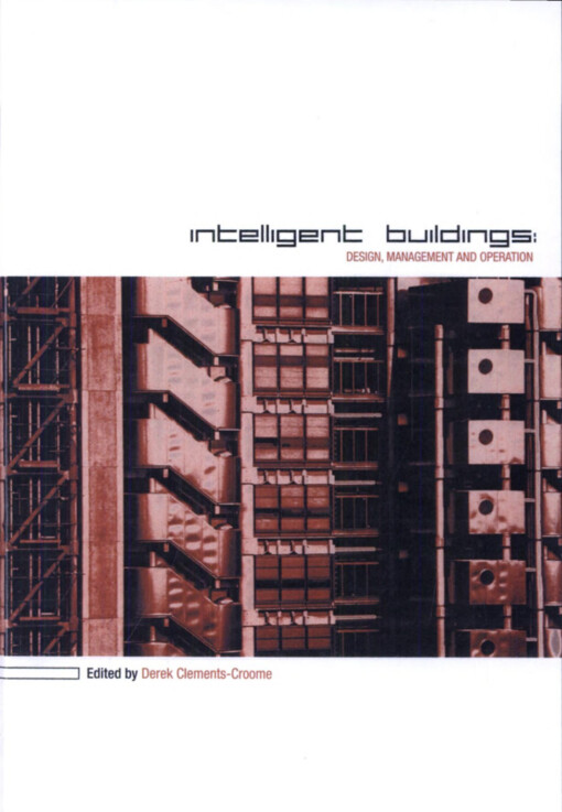 Intelligent buildings :design, management and operation