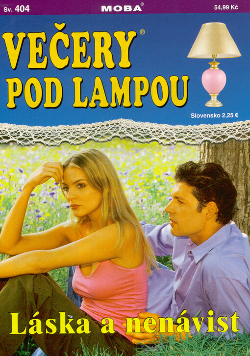 Láska a nenávist : když se nenaplněná láska změní v nenávist