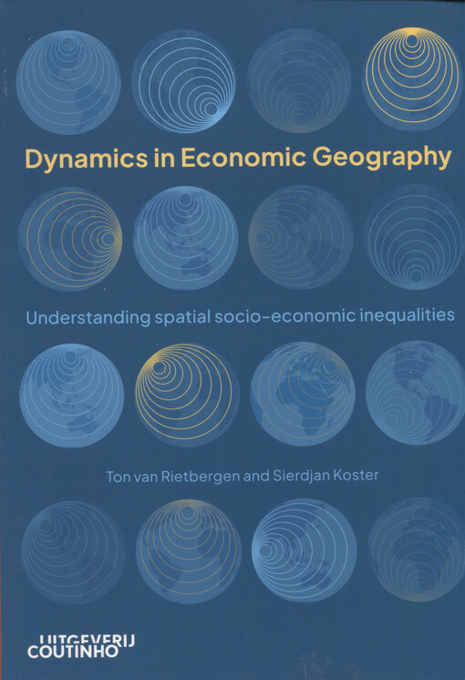 Dynamics in economic geography : understanding spatial socio-economic inequalities