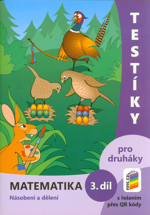 Testíky pro druháky. Matematika. 3. díl, Násobení a dělení