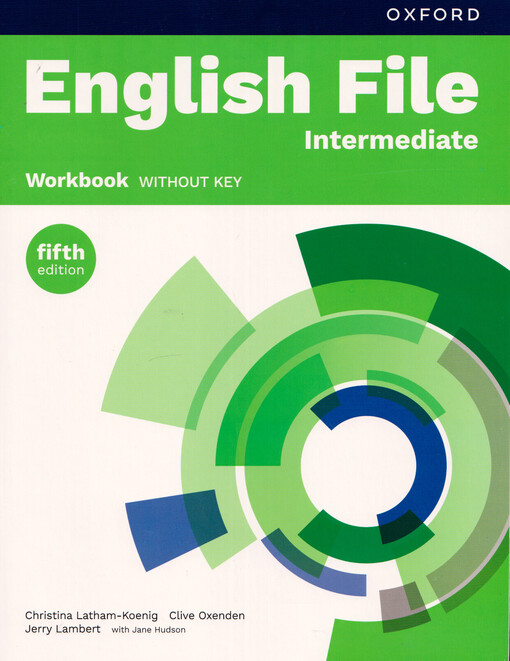 English file : fifth edition. Intermediate. Workbook without key