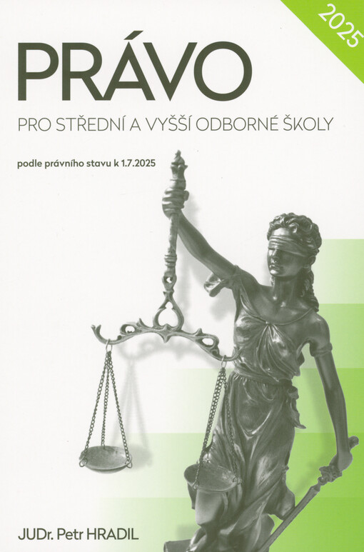 Právo pro střední a vyšší odborné školy : podle právního stavu k 1.7.2025